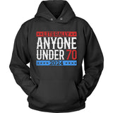 Literally Under 70 Election Day T-Shirt