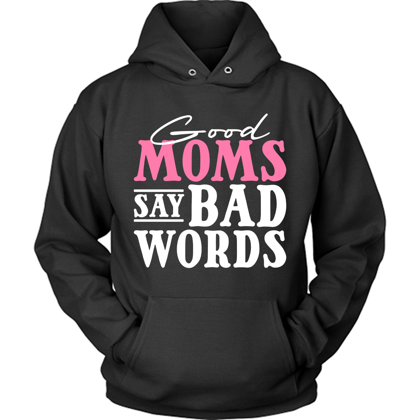 Good Moms Say Bad Words 2
