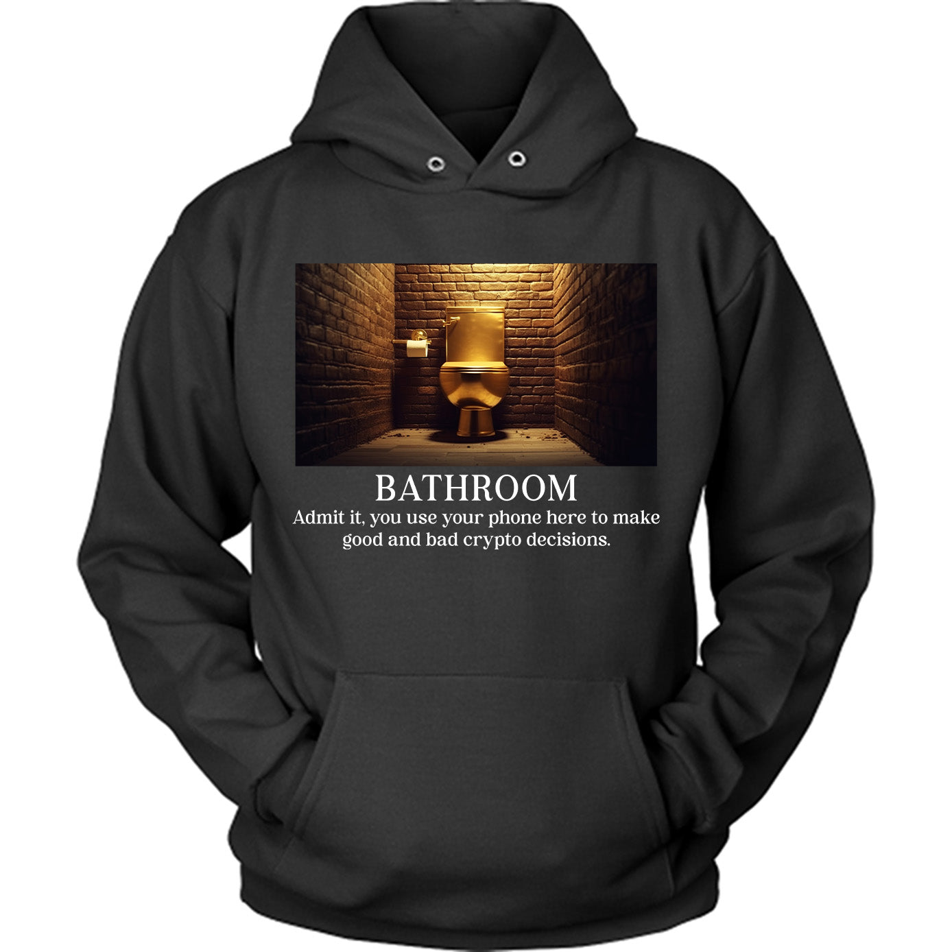 Bathroom Make Good and Bad Crypto Decisions Funny Tshirt