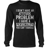I Don't Have An Attitude Problem