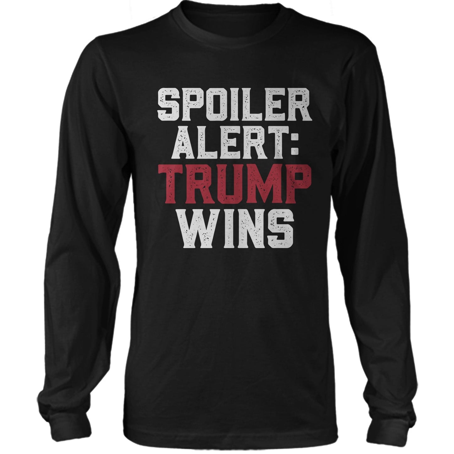 Spoiler Alert Trump Wins US Election Day Republicans Shirt