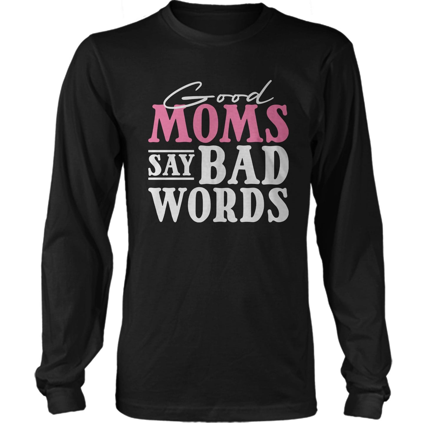 Good Moms Say Bad Words 2