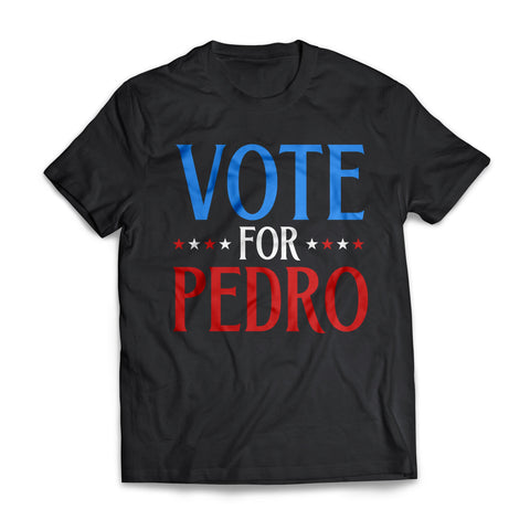 Vote For Pedro Funny US Presidential Election T-shirt
