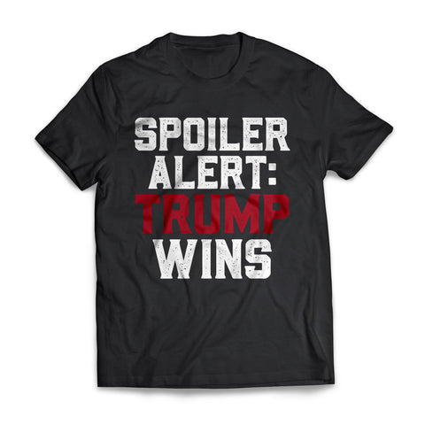 Spoiler Alert Trump Wins US Election Day Republicans Shirt