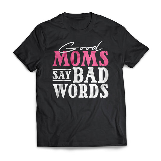 Good Moms Say Bad Words 2