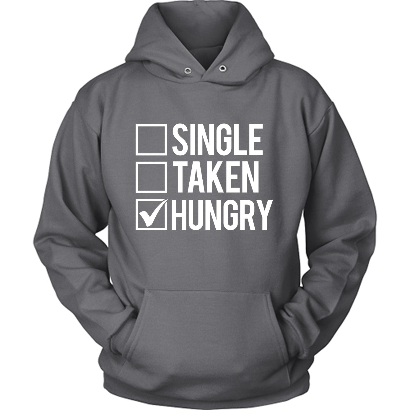 Single, Taken, Hungry