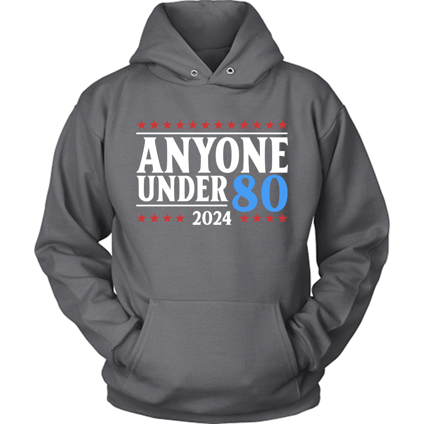 Anyone Under 80 US Presidential Election Day T-shirt