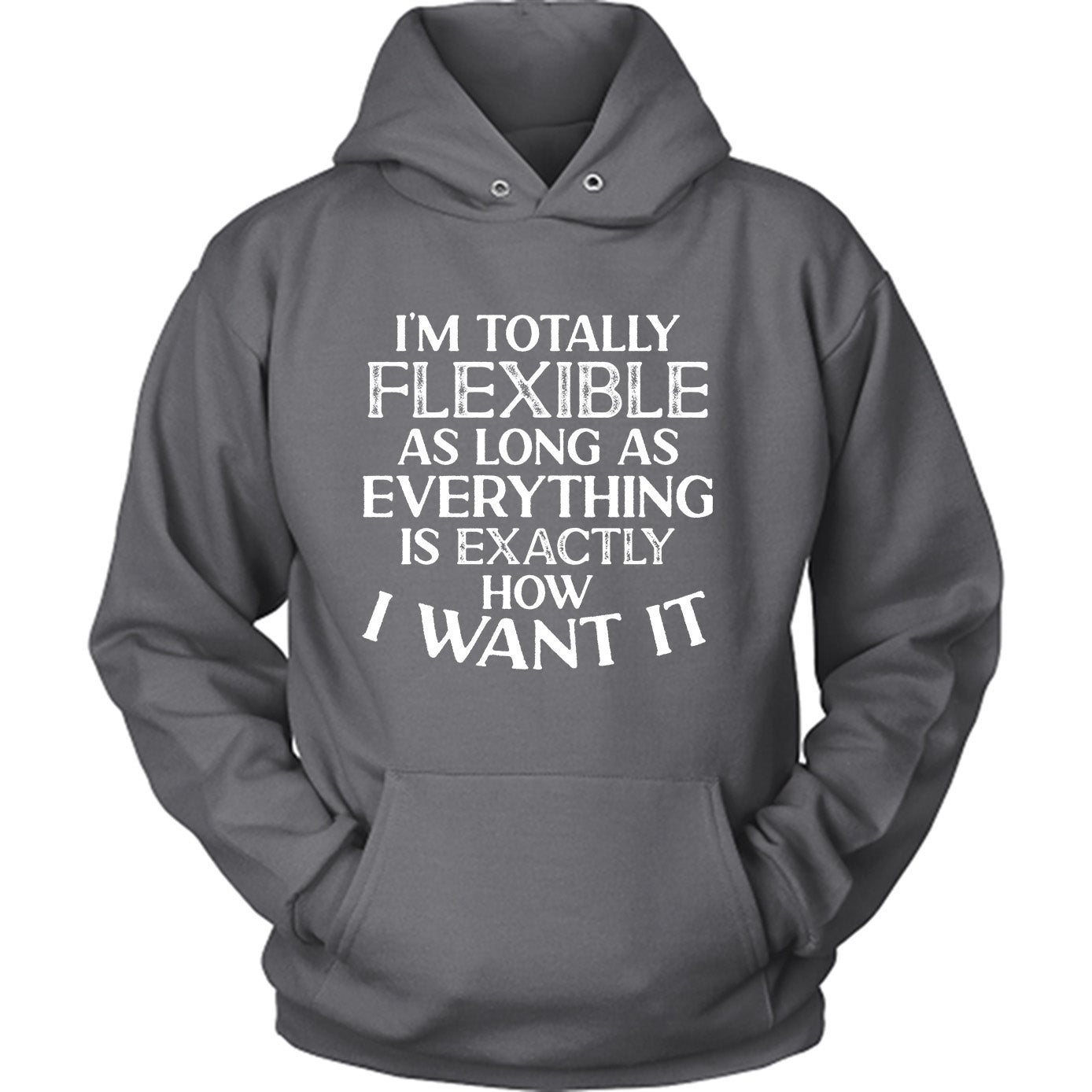 I'm Totally Flexible