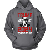 Trump 45 47 2024 Too Big To Rig US Presidential Election