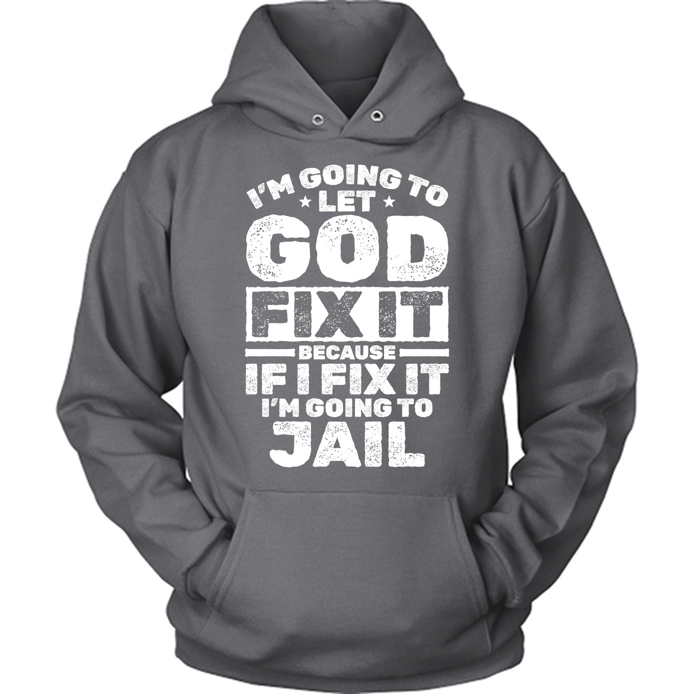 I'm going to let God fix it