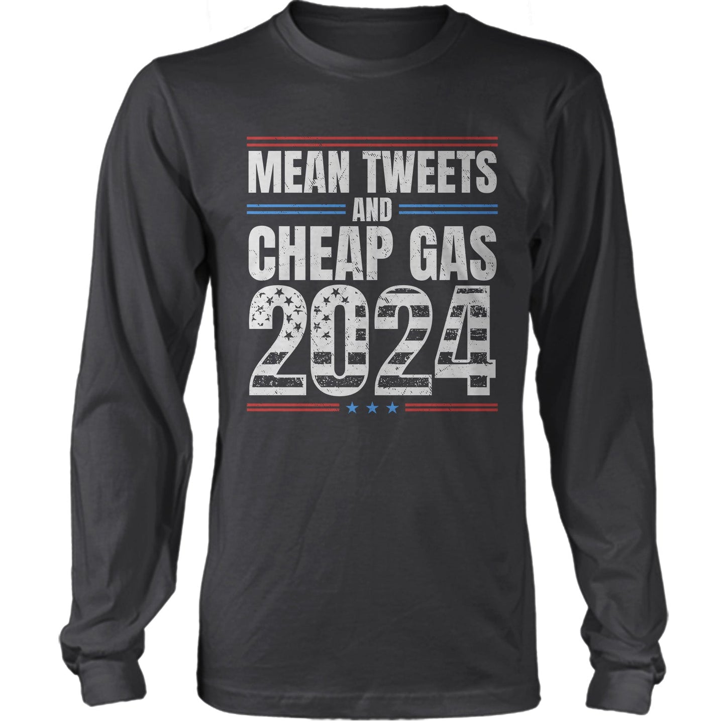 Mean Tweets and Cheap Gas 2024 Funny Election T-shirt for Republicans