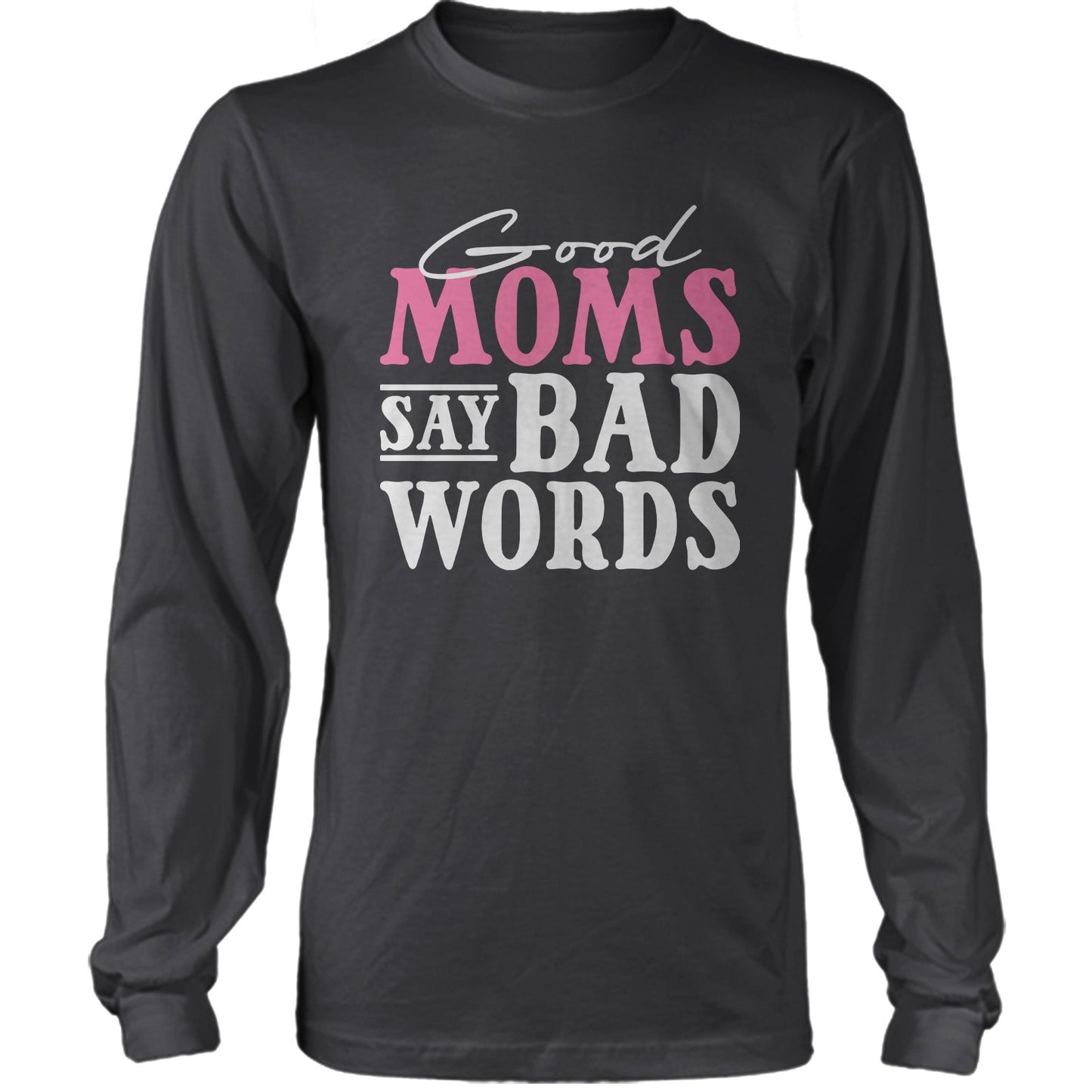 Good Moms Say Bad Words 2