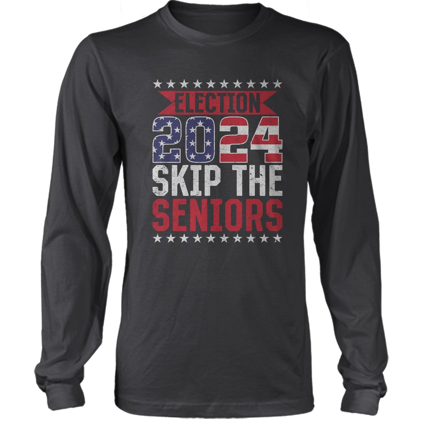 Election 2024 Skip The Seniors Funny US Election Tshirt