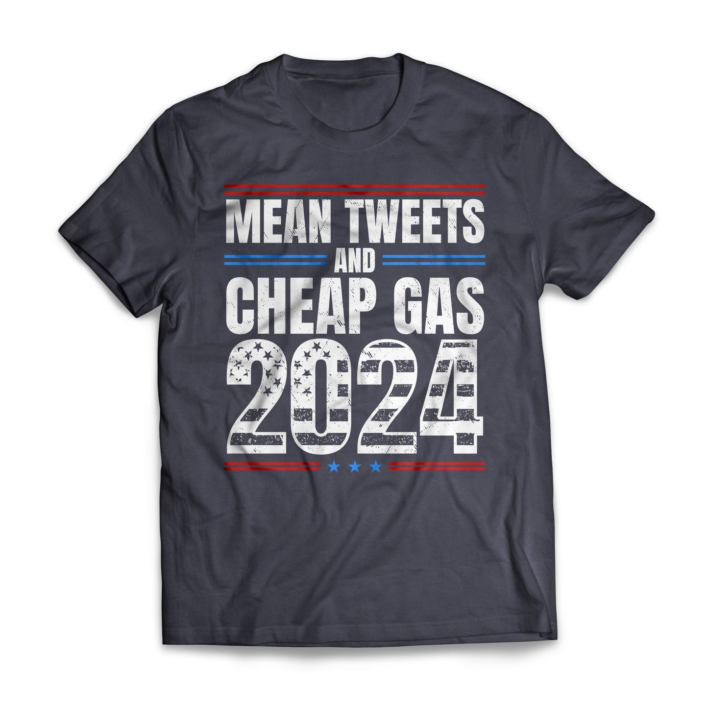 Mean Tweets and Cheap Gas 2024 Funny Election T-shirt for Republicans