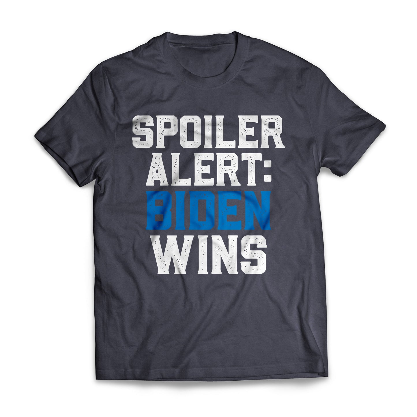 Spoiler Alert Biden Wins US Election Day Democrats Shirt