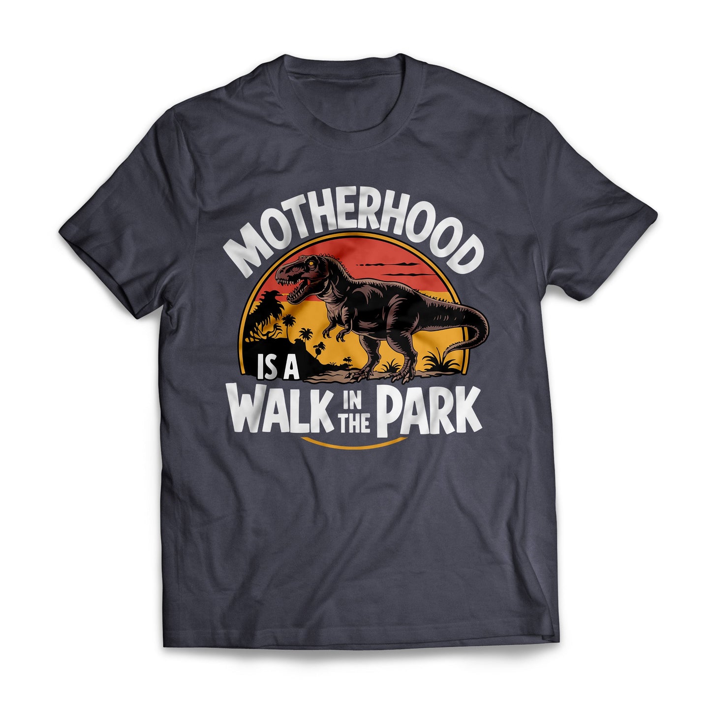 Motherhood Is A Walk In The Park