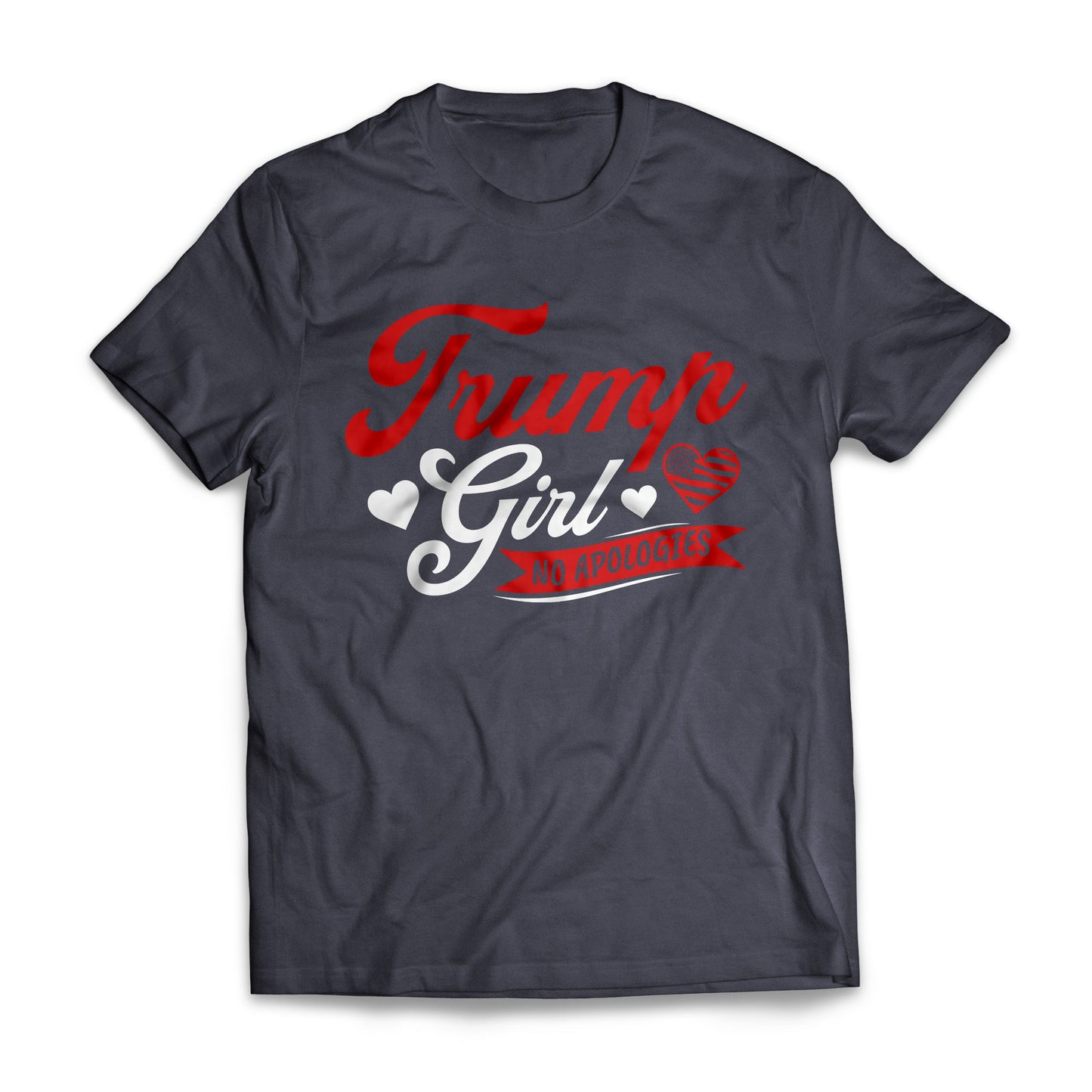 Trump Girl No Apologies US Presidential Election T-shirt Republicans