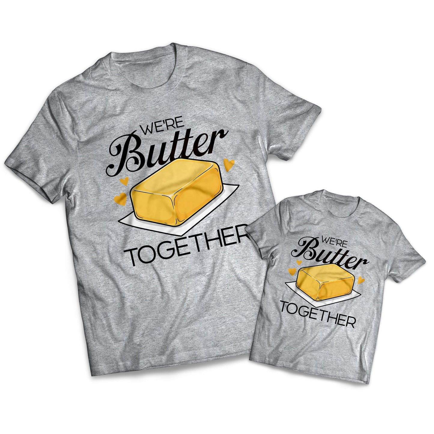 We're Butter Together