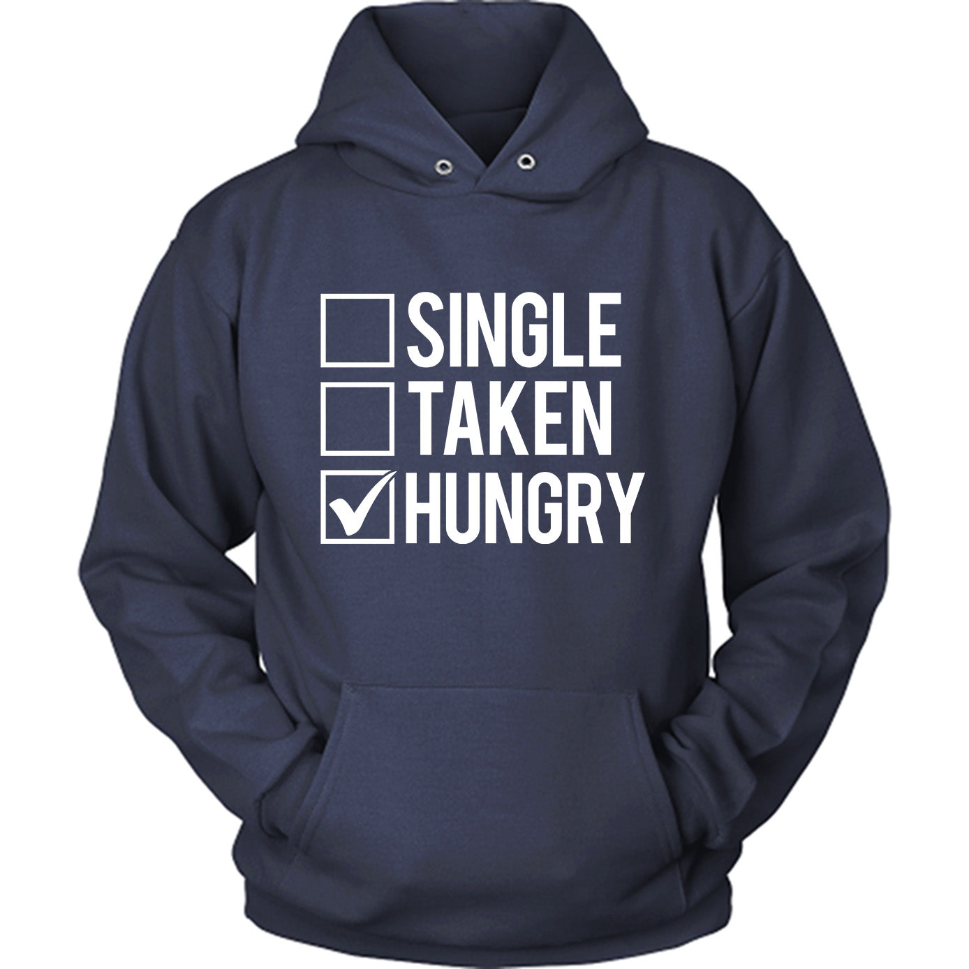 Single, Taken, Hungry