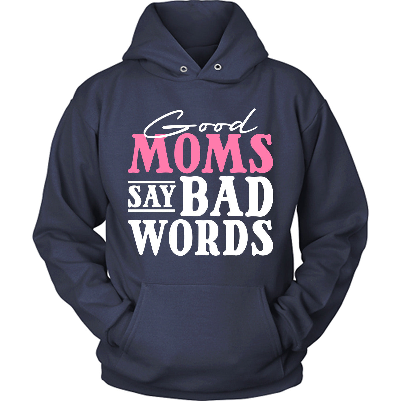 Good Moms Say Bad Words 2