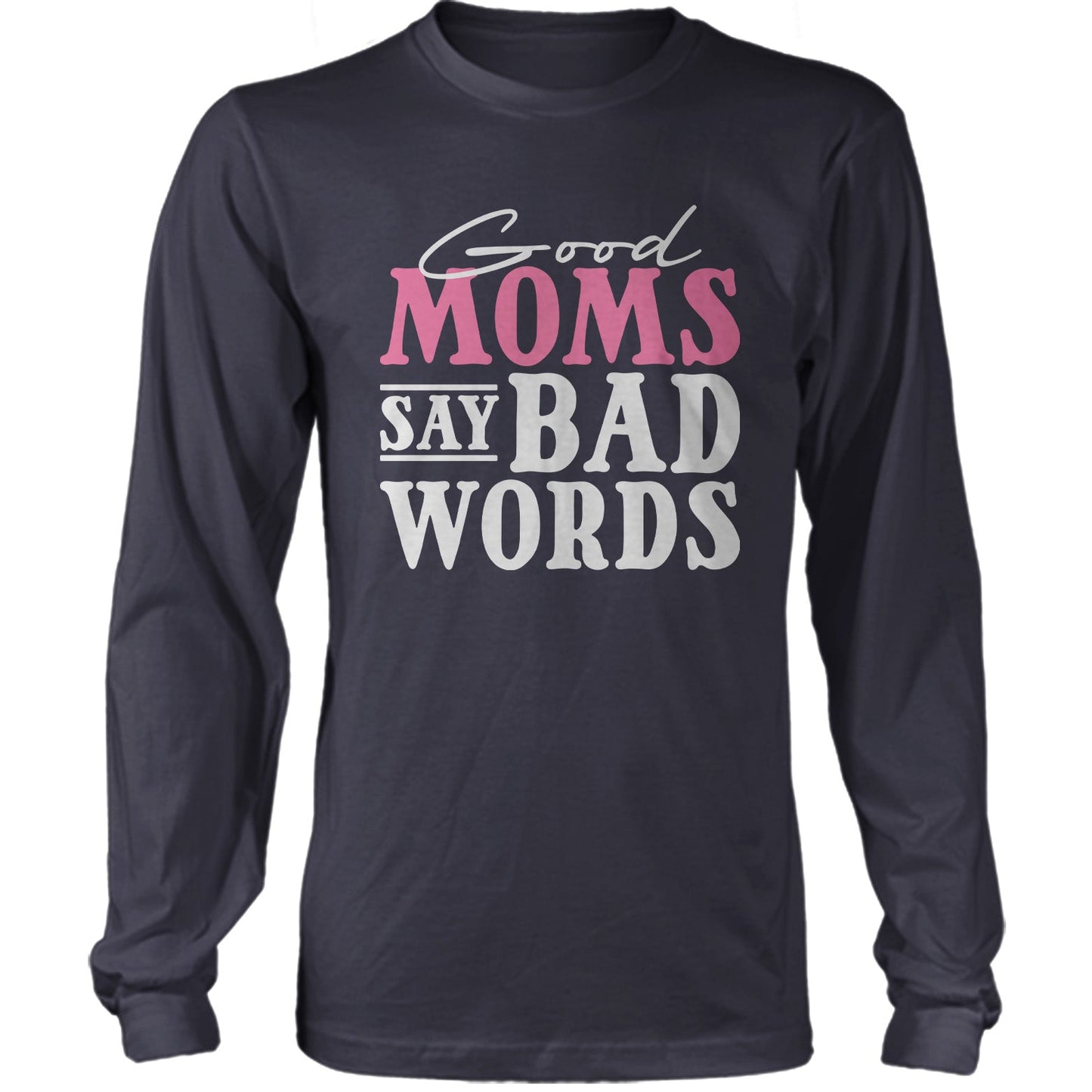 Good Moms Say Bad Words 2