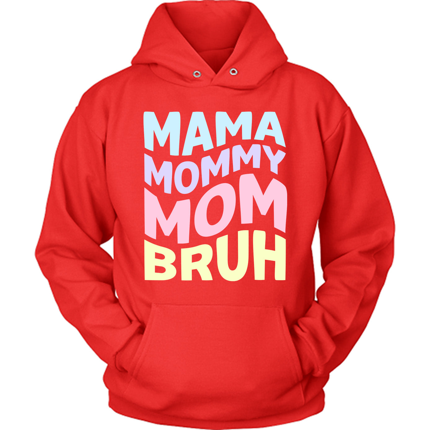 Mama Mommy Mom Bruh Funny Mother's Day 2