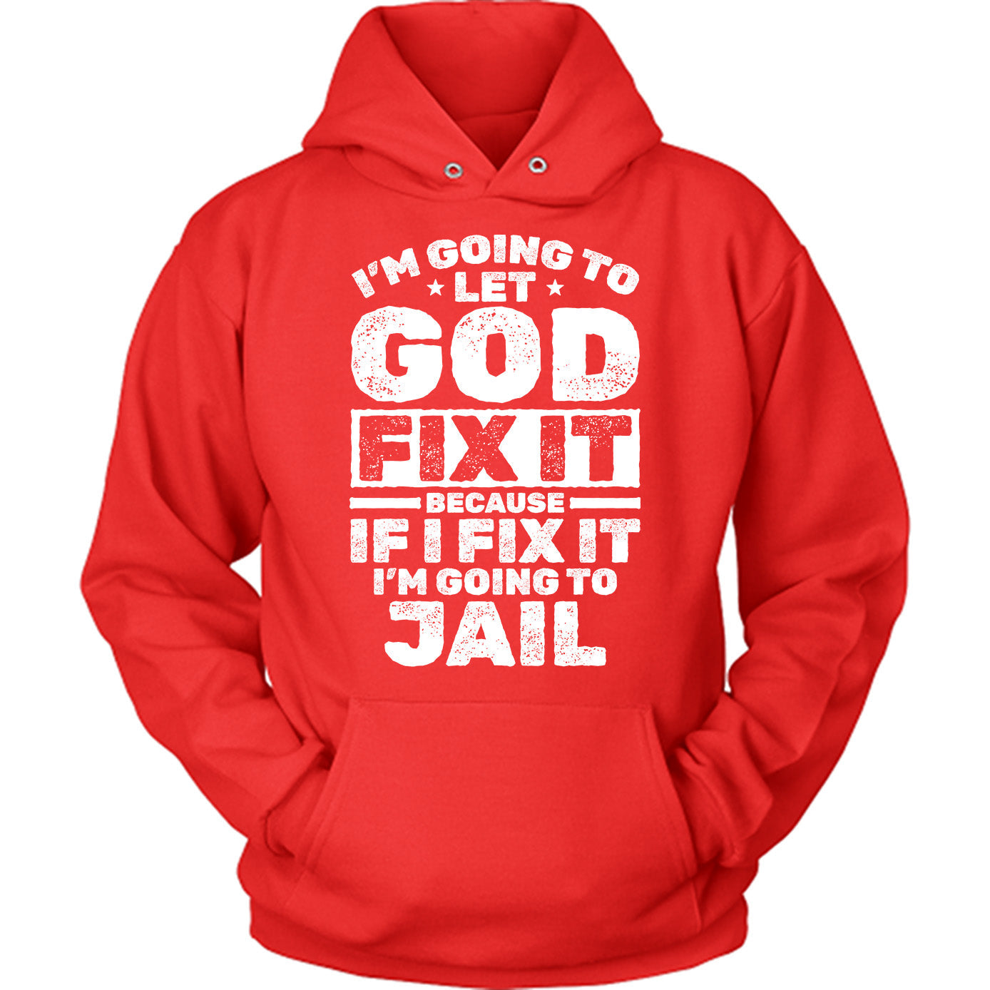 I'm going to let God fix it