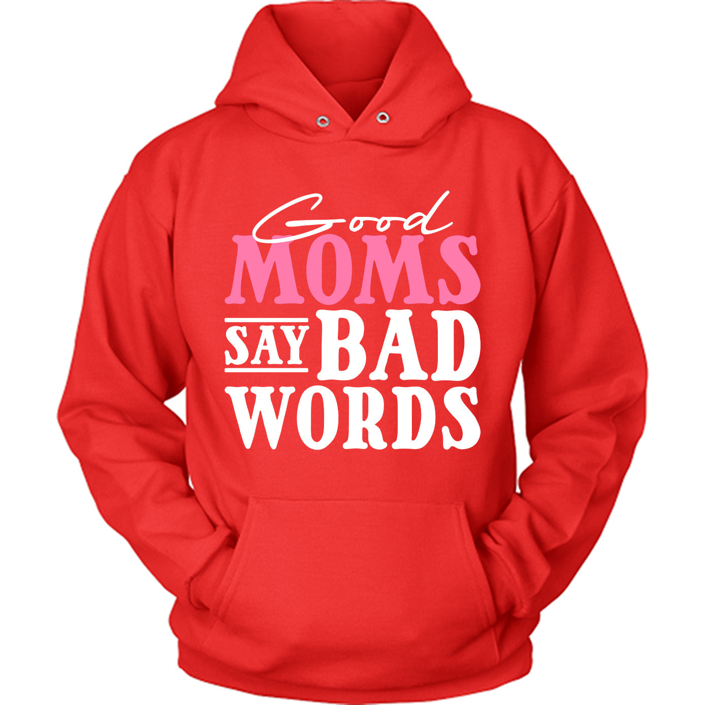 Good Moms Say Bad Words 2