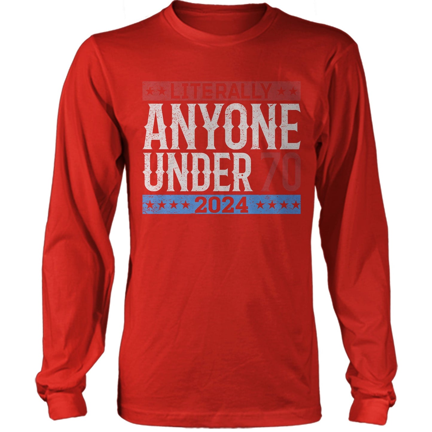 Literally Under 70 Election Day T-Shirt