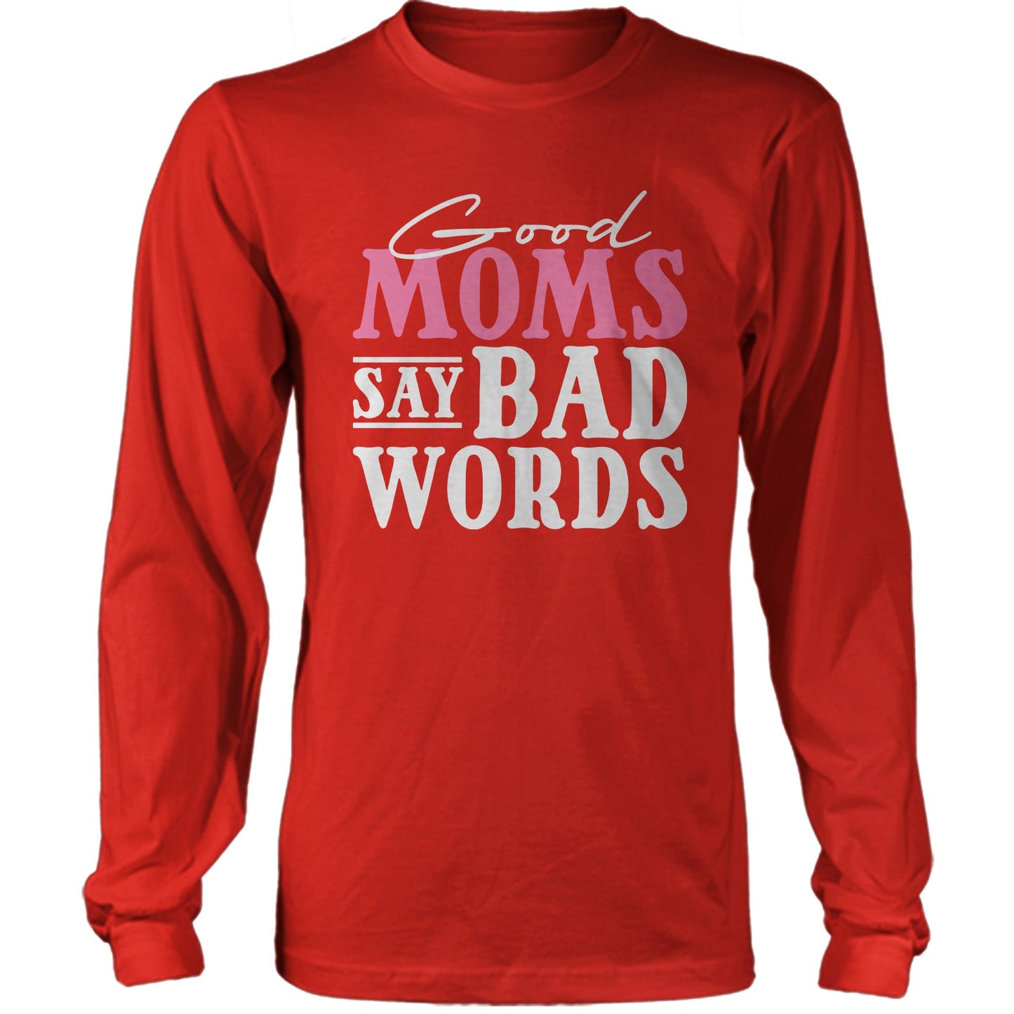 Good Moms Say Bad Words 2