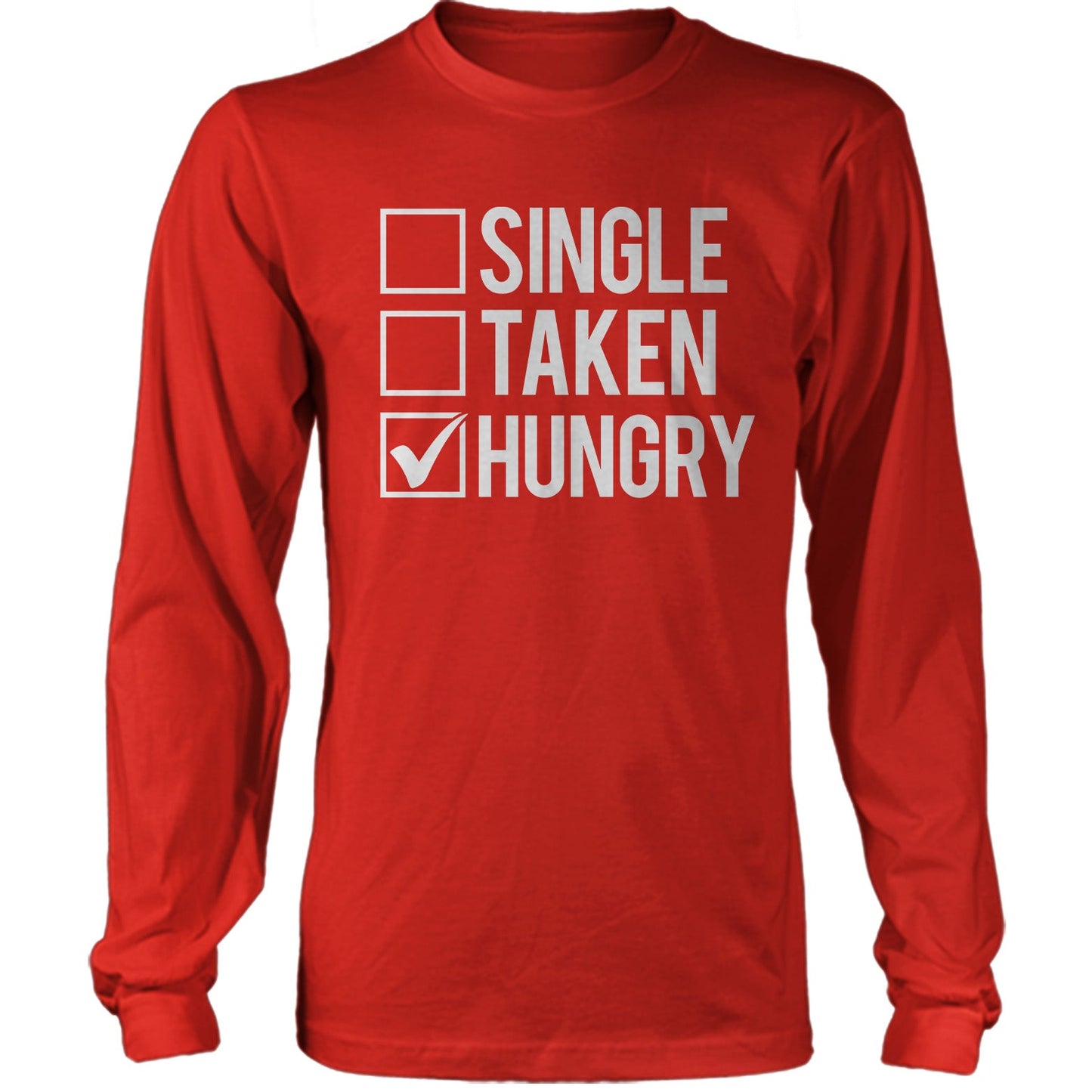 Single, Taken, Hungry