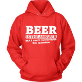 Beer Is The Answer