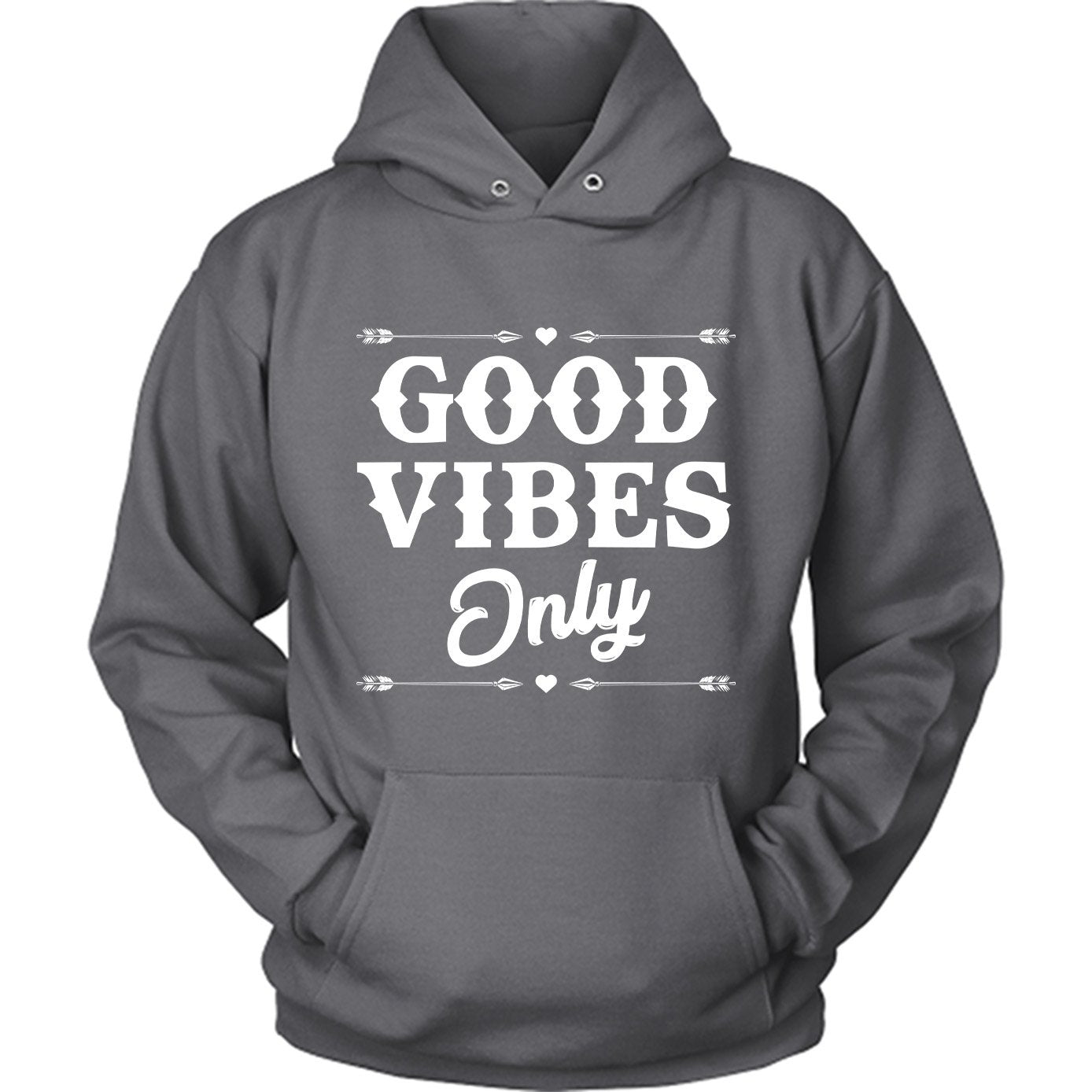 Good Vibes Only