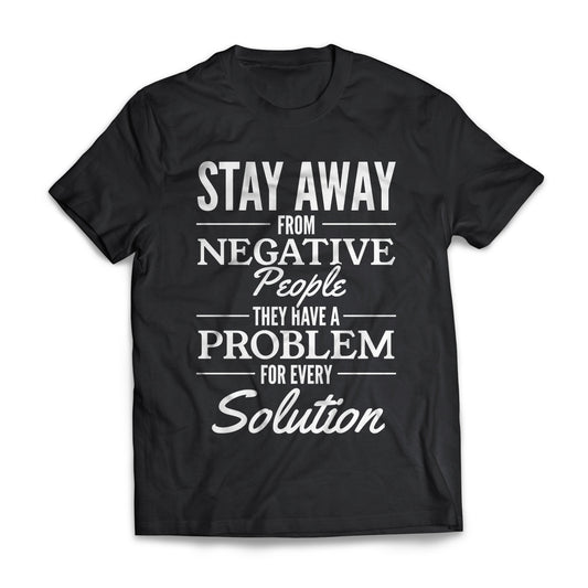 Stay Away From Negative People
