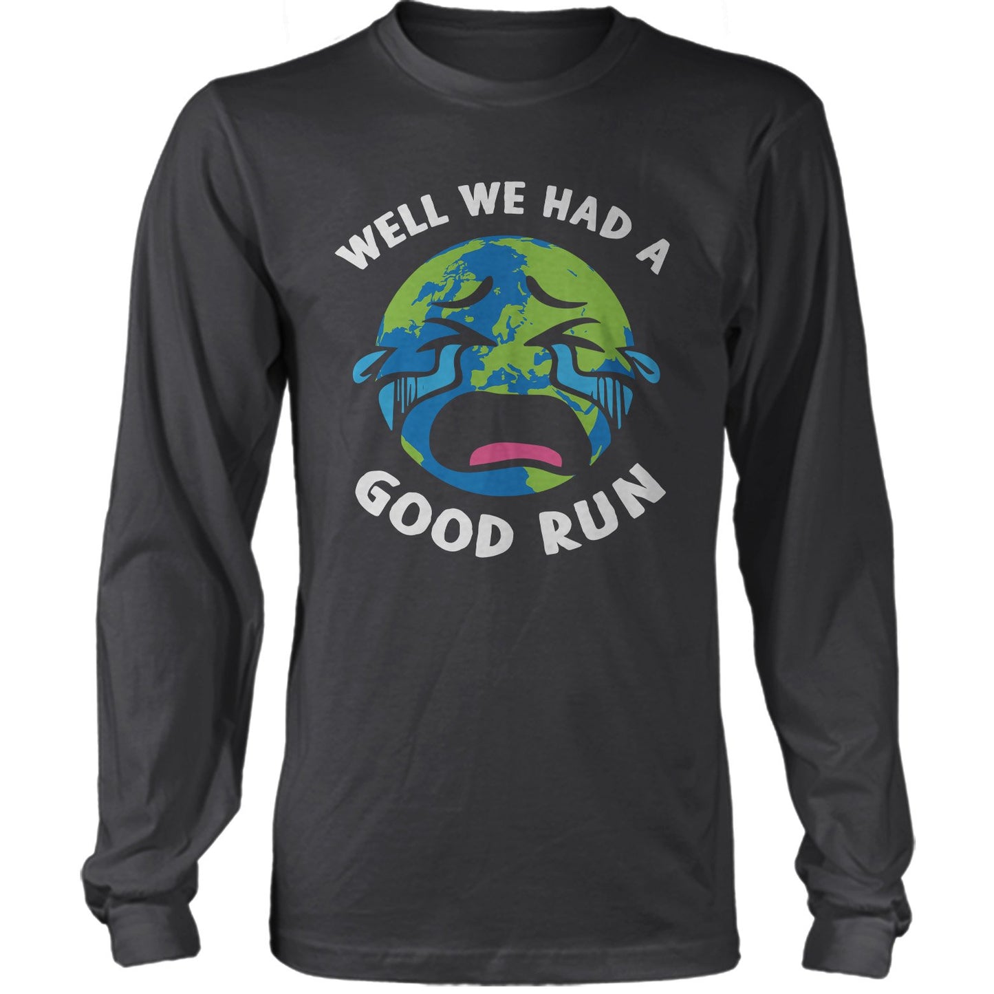 We Had A Good Run