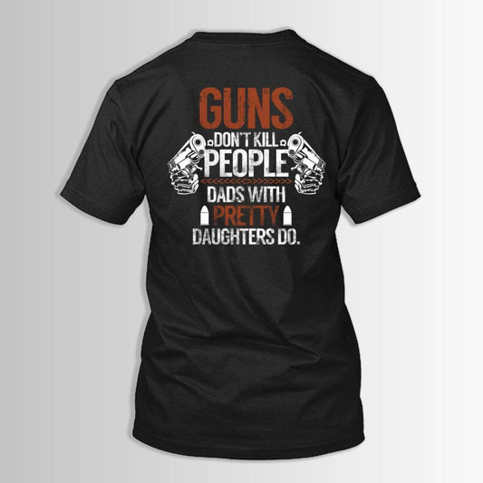 Guns Don't - Dads Do