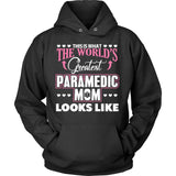 Worlds Greatest Paramedic Mom