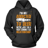 Not Addicted To Beer