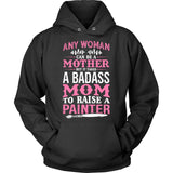 Badass Painter Mom