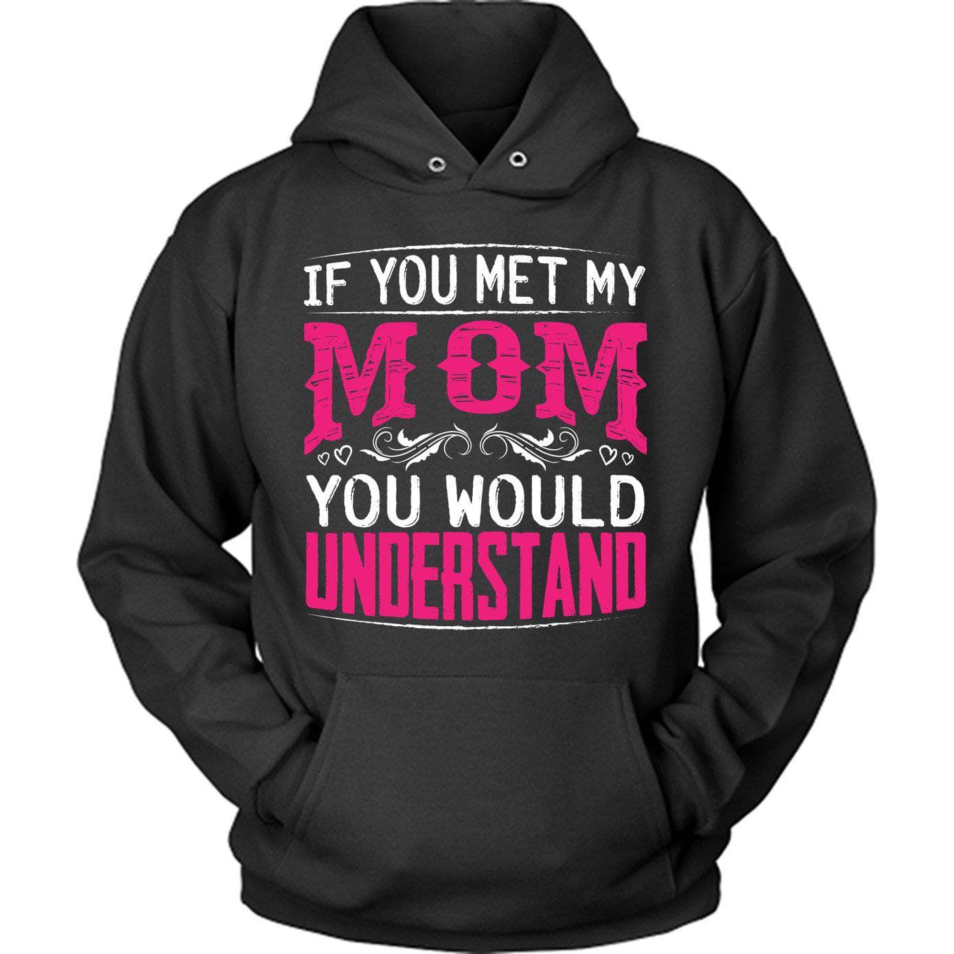 If You Met My Mom