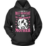 Mother Most Important