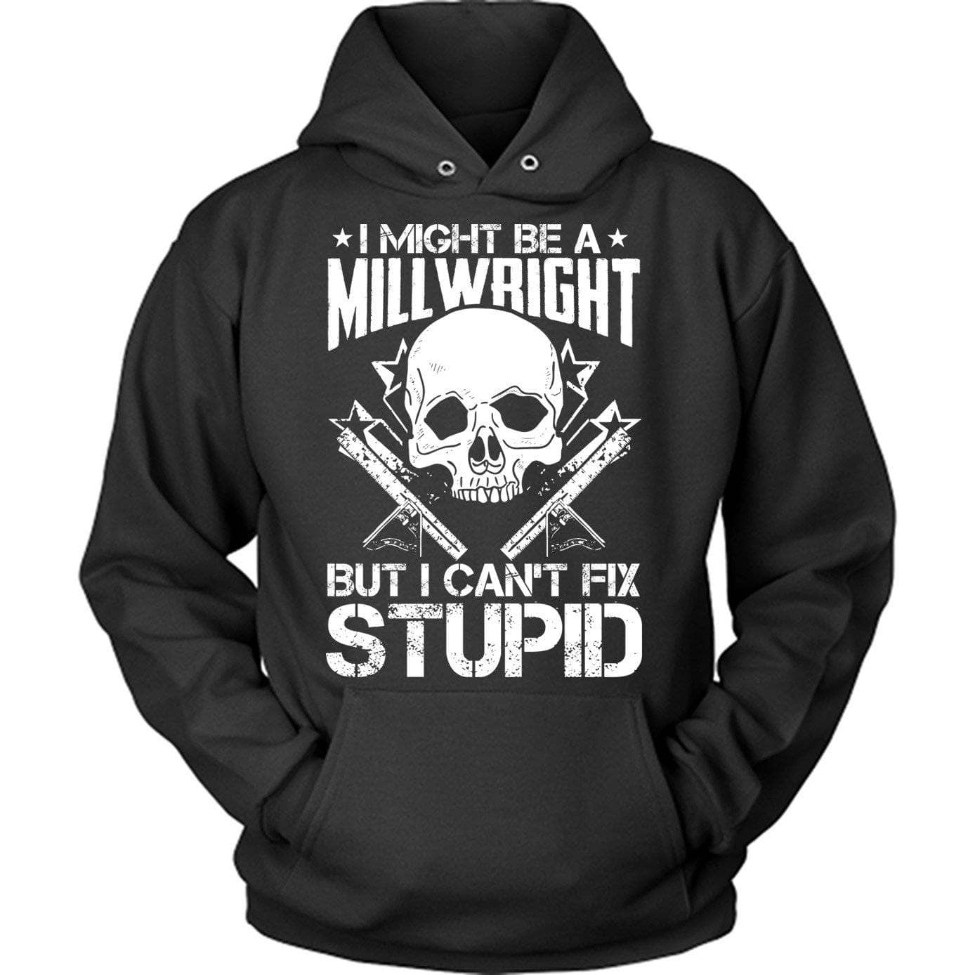 Millwright Can't Fix Stupid