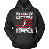 Once An Electrician Always An Electrician