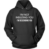 Insulting You