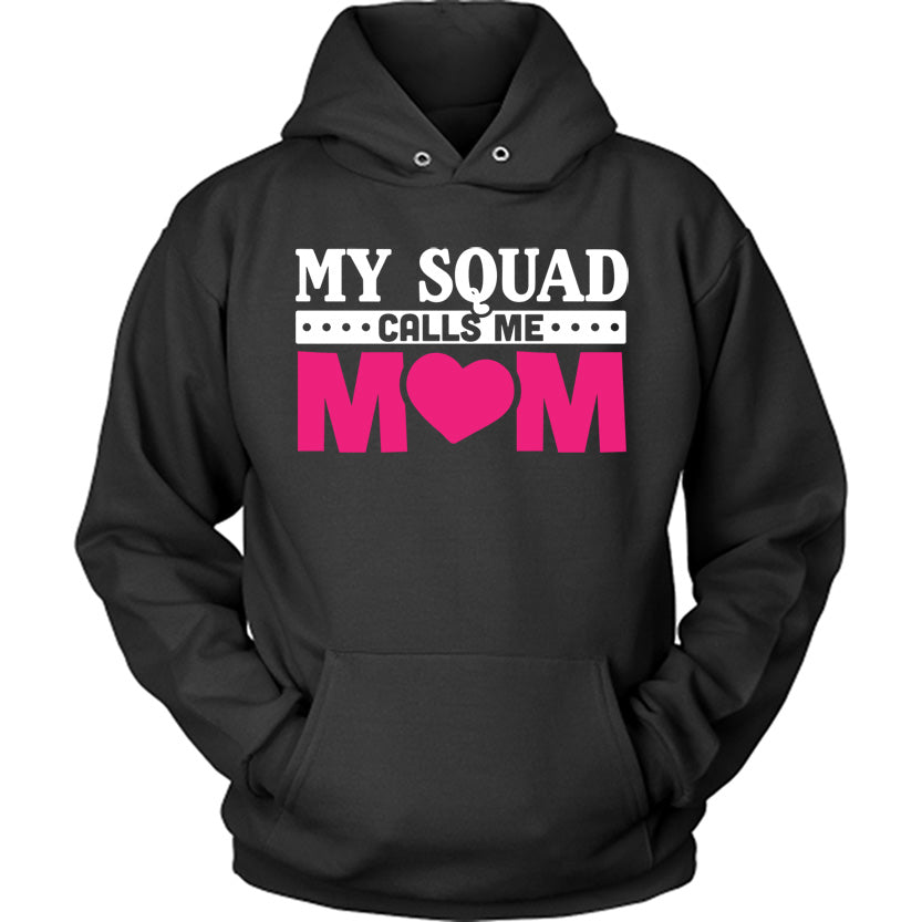 Squad Calls Me Mom