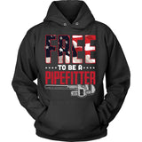 Free To Be A Pipefitter