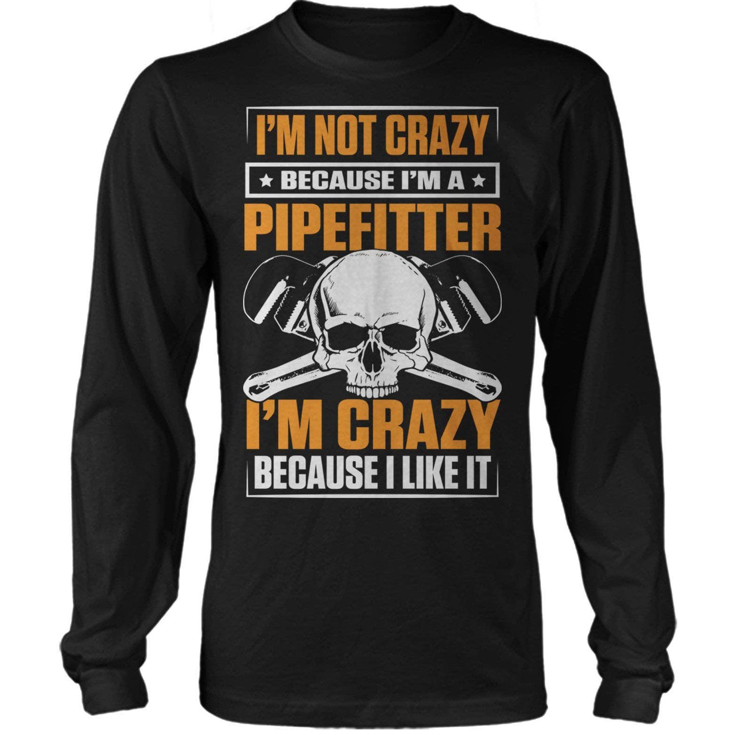 Not Crazy Pipefitter