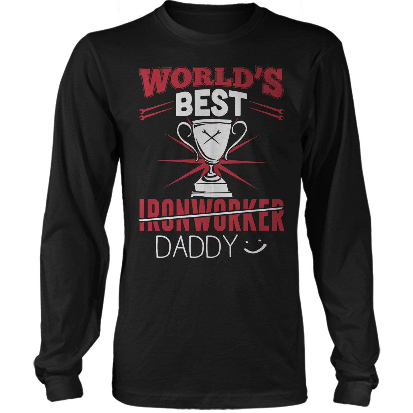 Worl's Best Ironworker Dad