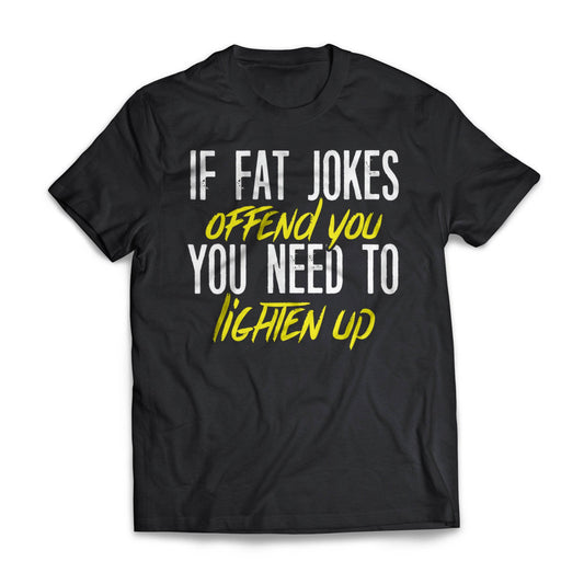 If Fat Jokes Offend You