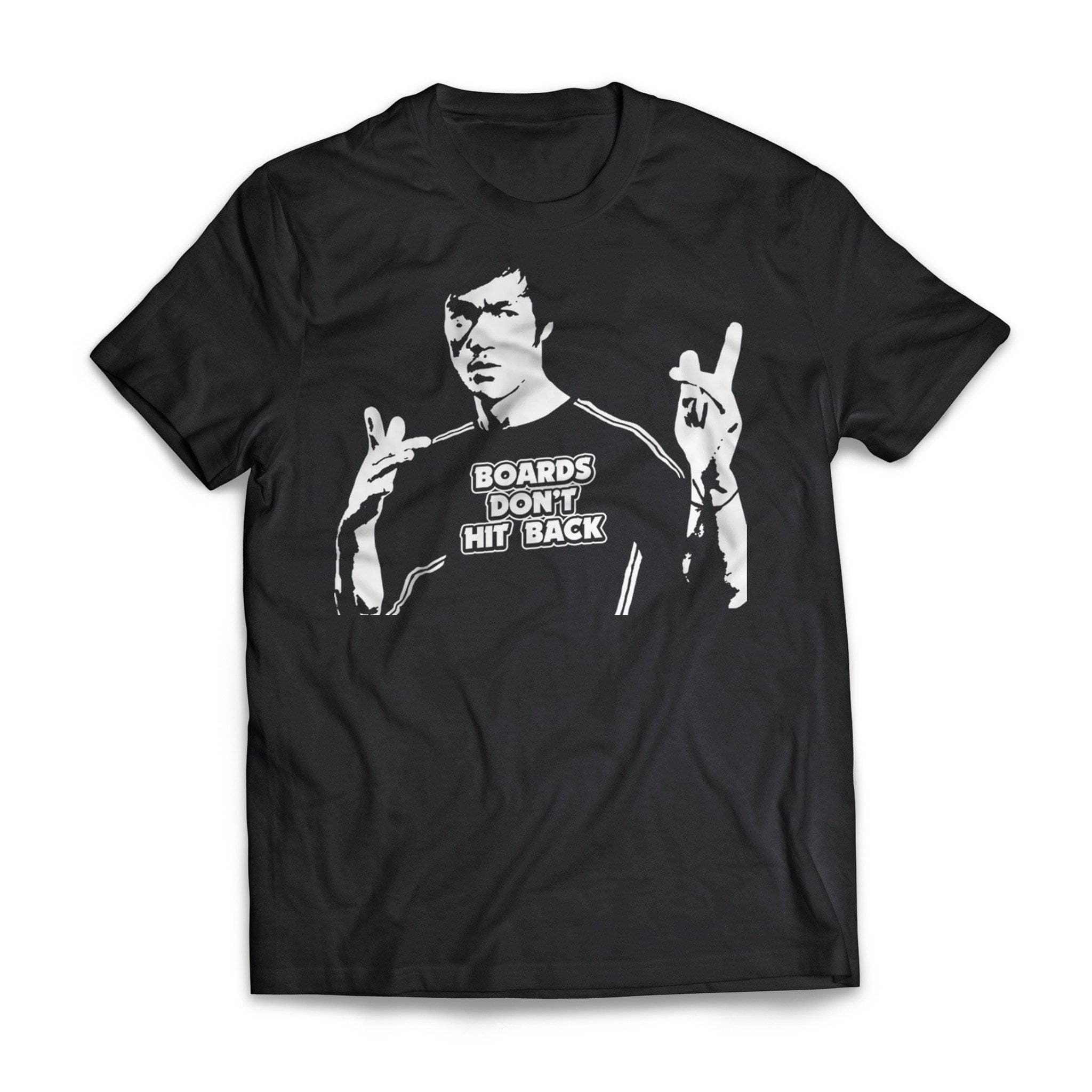 Boards Don't Hit Back - Enter The Dragon T-Shirt – GetShirtz